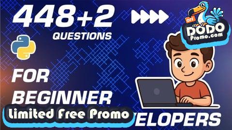 [Free Promo] 448+2 Questions for Beginner Python Developers