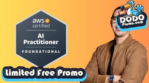 [Free Promo] AWS Certified AI Practitioner (AIF-C01): 6 Practice Exams