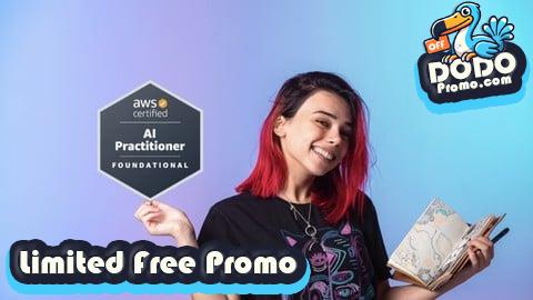 [Free Promo] AWS Certified AI Practitioner AIF-C01 | Real Practice Exams