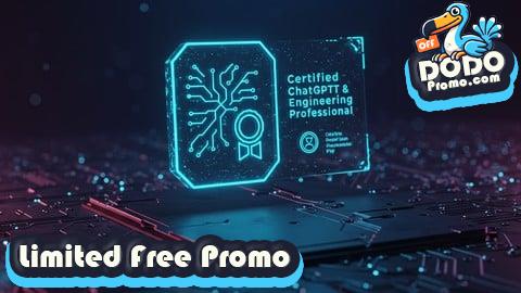 [Free Promo] Certified ChatGPT & Prompt Engineering Professional