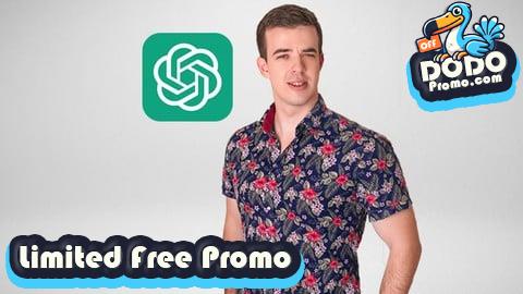 [Free Promo] ChatGPT Complete Guide: OpenAI API, AI Tools, ChatGPT 4