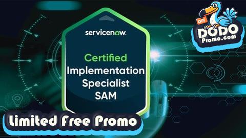 [Free Promo] CIS-SAM Software Asset Manage Exam for ServiceNow - 2026