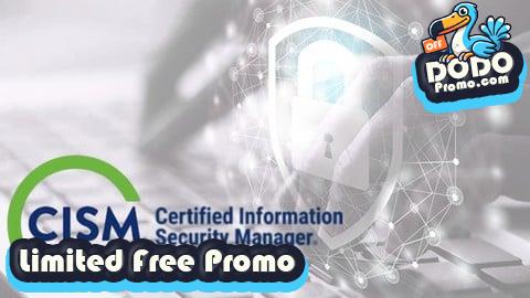 [Free Promo] CISM - Certified Information Security Manager Exams