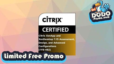 [Free Promo] Citrix XenApp and XenDesktop 7.15 (1Y0-402) Exams