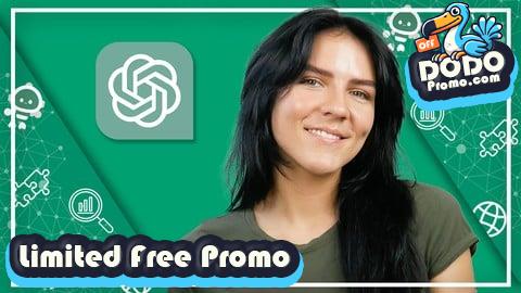 [Free Promo] Complete ChatGPT Masterclass: From Beginner to Advanced