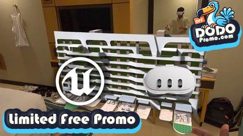 [Free Promo] Create Mixed Reality ArchViz in Unreal Engine for Meta Quest