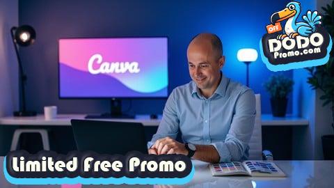[Free Promo] Design with Canva & AI: A Scalable Workflow for Creators