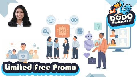 [Free Promo] Ethical AI Use in Business: Leading with Responsibility