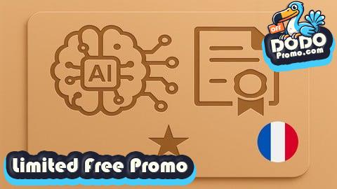 [Free Promo] [FR] Certificat d’Explorateur en Ingénierie de l’IA