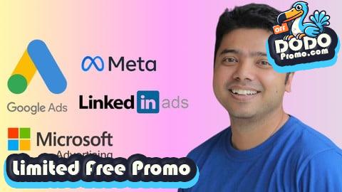[Free Promo] Full Paid Ads Course - Google, Meta, Microsoft, LinkedIn Ads