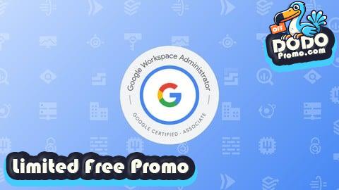 [Free Promo] GCP Associate Google Workspace Administrator Practice Exam