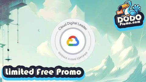 [Free Promo] GCP Cloud Digital Leader: Master the CDL - 6 Practice Tests