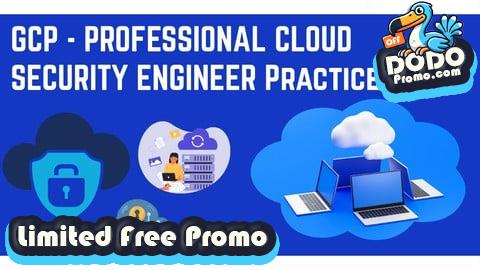 [Free Promo] GCP Cloud Security Engineer - Practice Tests