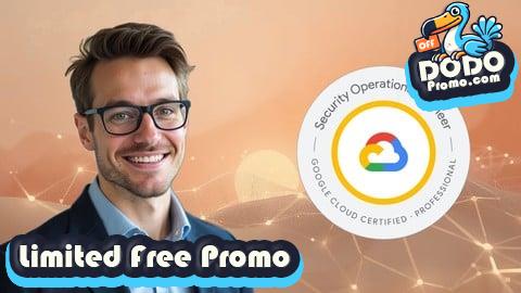 [Free Promo] GCP Professional Security Operations Engineer Practice Exams