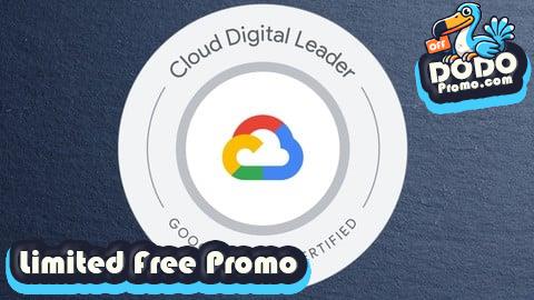 [Free Promo] Google Cloud Digital Leader Certification Practice Tests