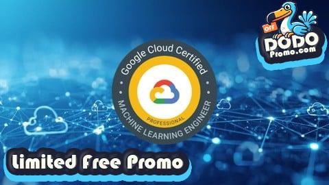 [Free Promo] Google Cloud Professional Machine Learning Engineer Exam