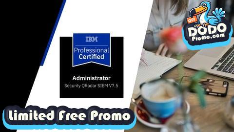[Free Promo] IBM Certified Administrator Security QRadar SIEM Prep Exams