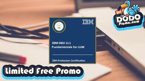 [Free Promo] IBM DB2 11.1 Fundamentals for LUW Practice Exams
