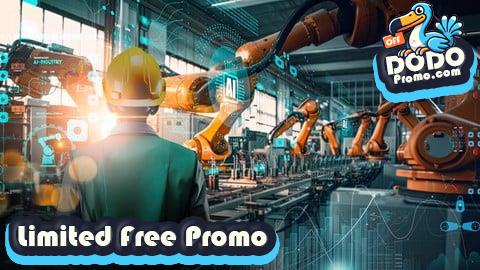[Free Promo] Industry 4.0 II: Advanced Manufacturing Technologies