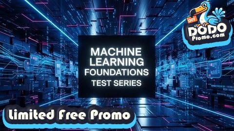 [Free Promo] Machine Learning Foundations Test Series