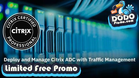 [Free Promo] Manage Citrix ADC with Traffic Management Practice Exams