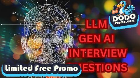 [Free Promo] Master LLM and Gen AI: 600+ Real Interview Questions[2025]
