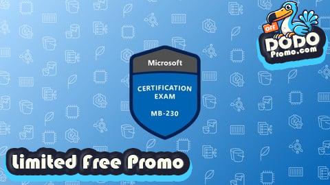 [Free Promo] MB-230: Dynamics 365 Customer Service Consultant Prep Exams