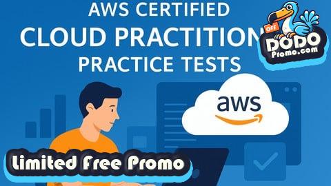 [Free Promo] [New] AWS Certified Cloud Practitioner Practice Tests