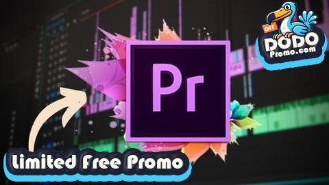 [Free Promo] Premiere Pro Masterclass: Beginner to Advanced Video Editing