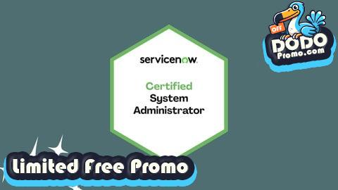 [Free Promo] ServiceNow Certified System Administrator (CSA) Prep Exams