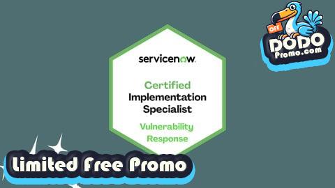 [Free Promo] ServiceNow CIS - Vulnerability (CIS-VR) Practice Exams