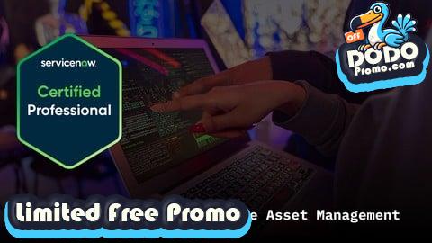 [Free Promo] ServiceNow Software Asset Management CIS-SAM Practice Exams