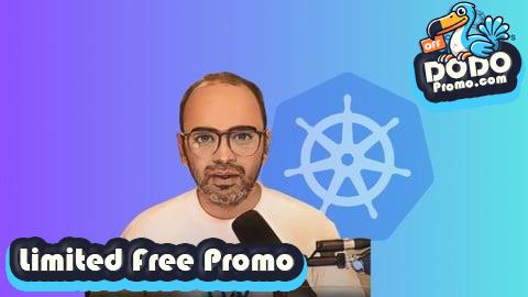 [Free Promo] Supercourse - Ultimate Advanced Kubernetes Bootcamp