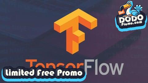 [Free Promo] TensorFlow Course: Basic to Advanced Neural Network & Beyond