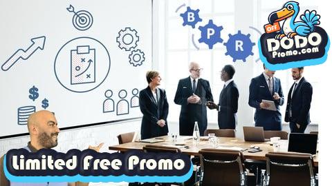 [Free Promo] The Complete Business Process Reengineering Master Class BPR