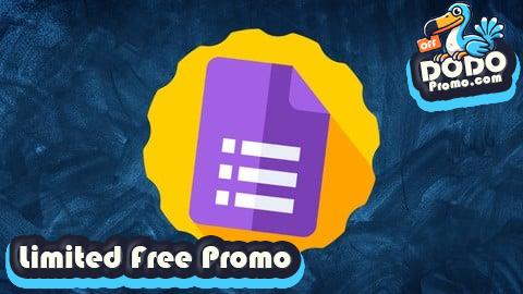 [Free Promo] The Complete Google Forms Course - Mastering Google Forms