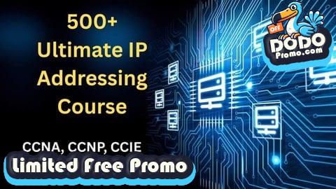 [Free Promo] Ultimate IP Addressing Course: CCNA, CCNP, CCIE Level Skills