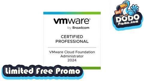 [Free Promo] VCP VMware Cloud Foundation Administrator 2024 (2V0-11.24)