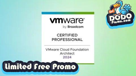 [Free Promo] VMware Cloud Foundation 5.2 Architect Exam VCP-VCF