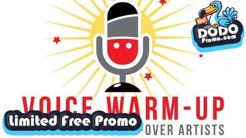 [Free Promo] Voice Warm-Up for Actors, Voice-Over Artists & Presenters